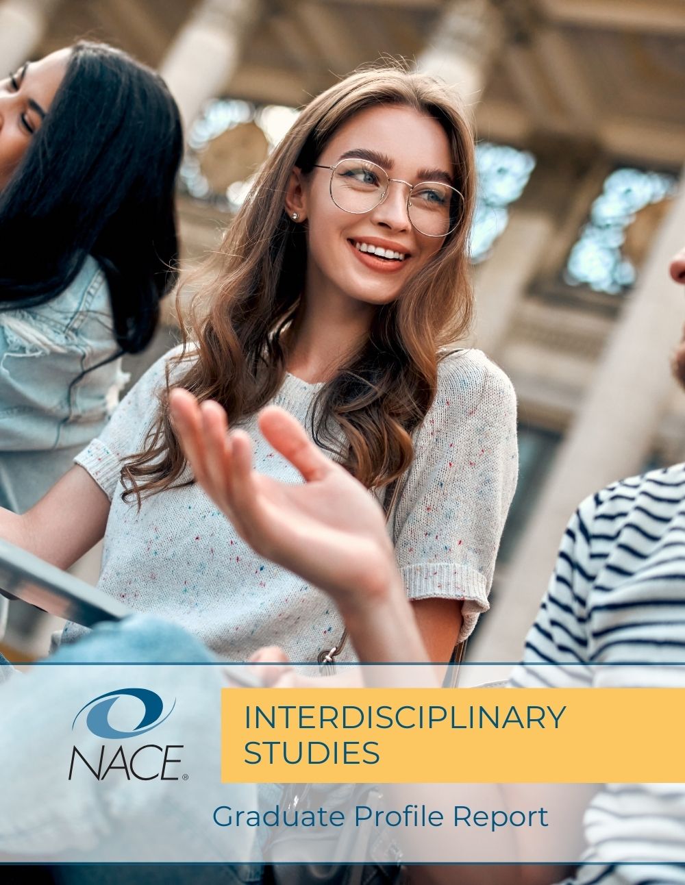 NACE Graduate Profile Report: NACE Graduate Profile Report: Interdisciplinary Studies